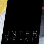 exhibition unter die haut